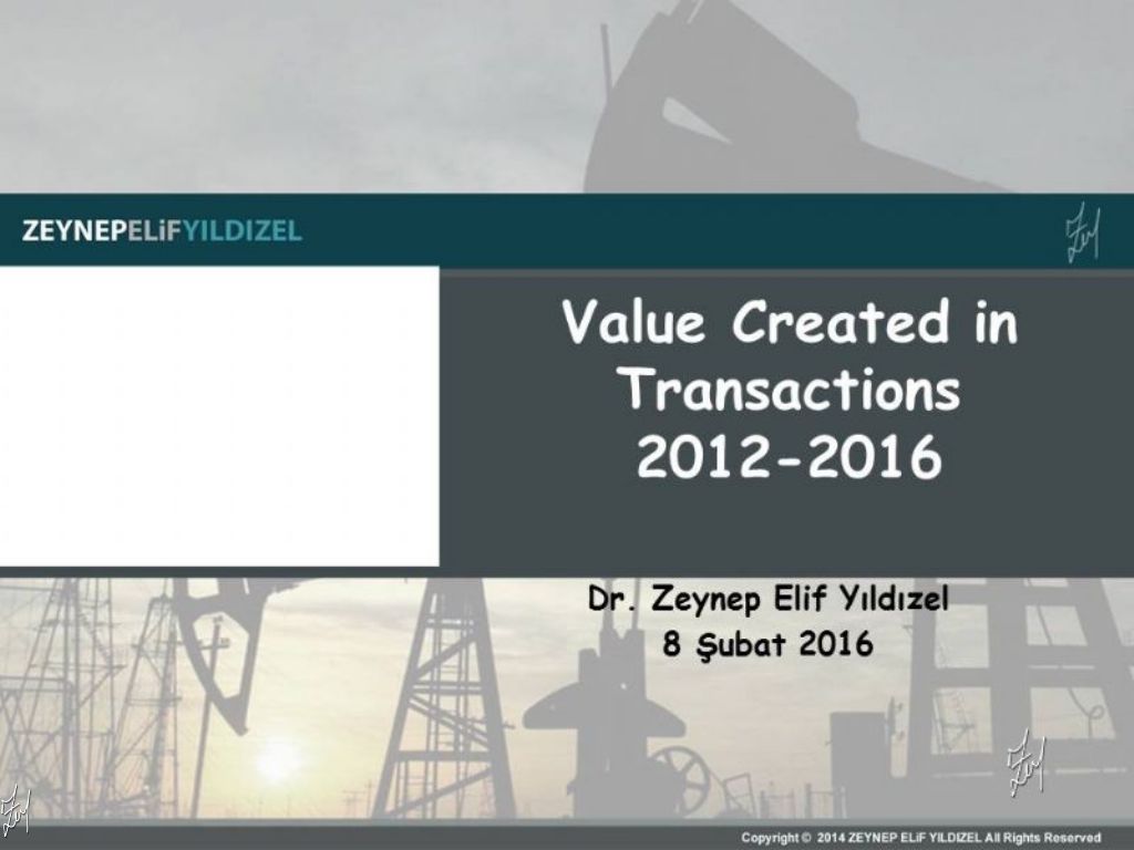 Value created through transaction in upstream